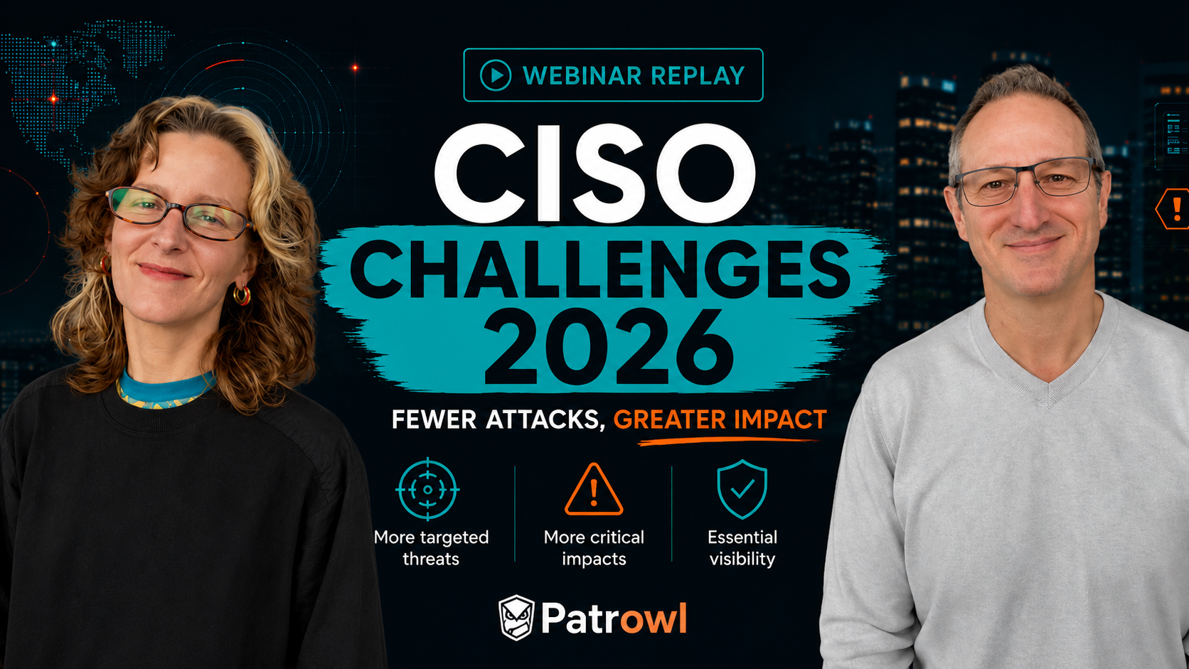 CISO Challenges 2026: Fewer Attacks, Greater Impact