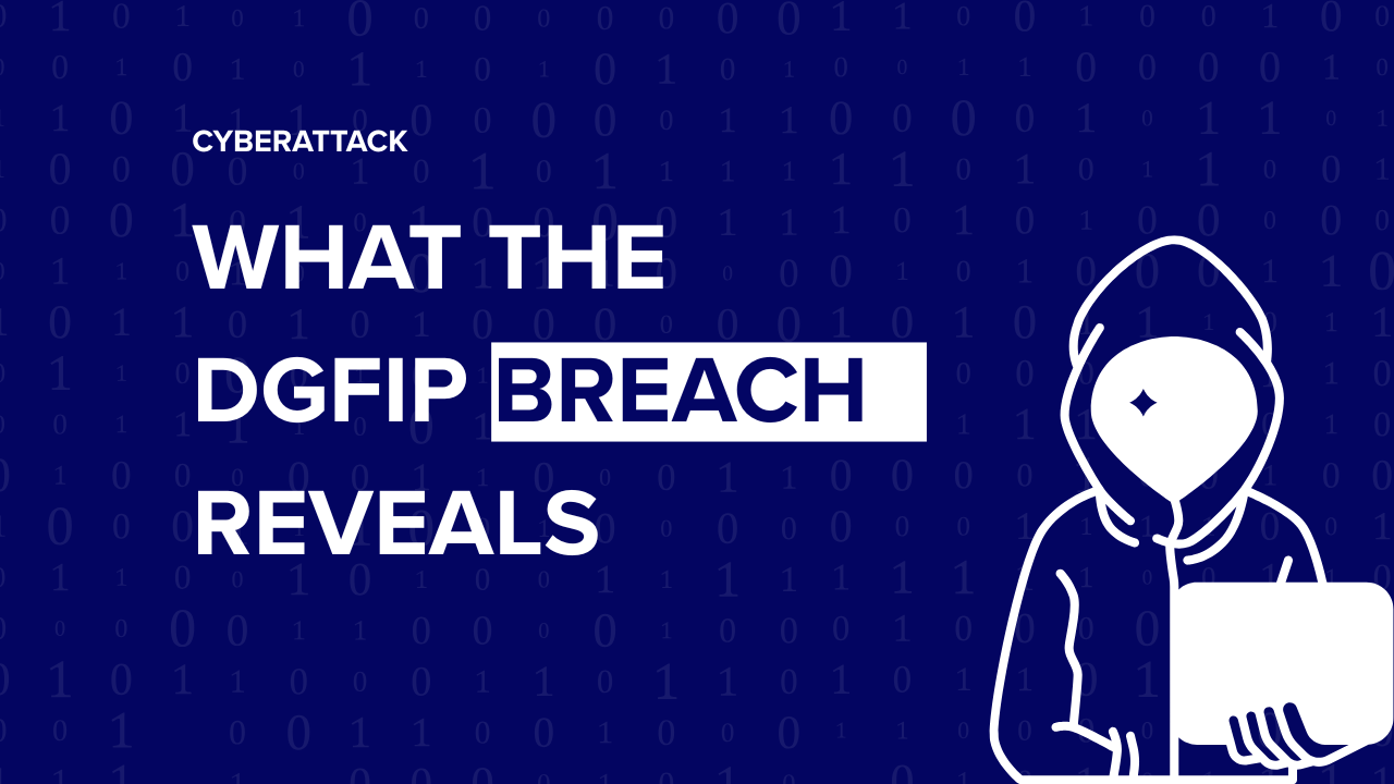 DGFiP Cyberattack 2026: Inside the Attacker