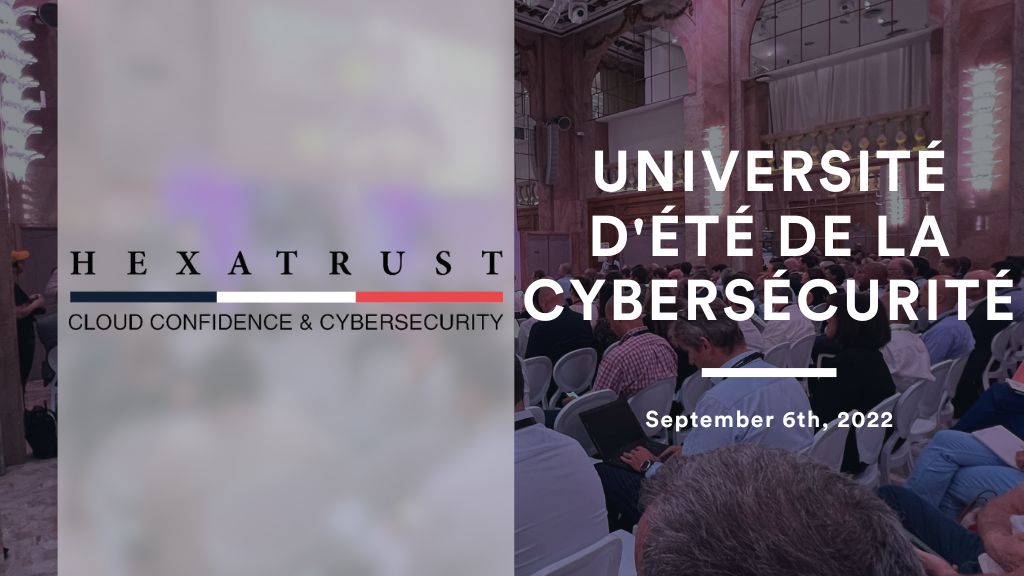 Hexatrust université d'été de la cybersécurité